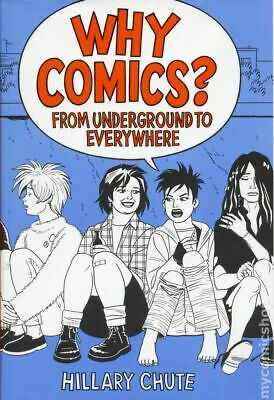 Dewey Decimal Project: 741.59 CHU Why Comics? From Underground to Everywhere